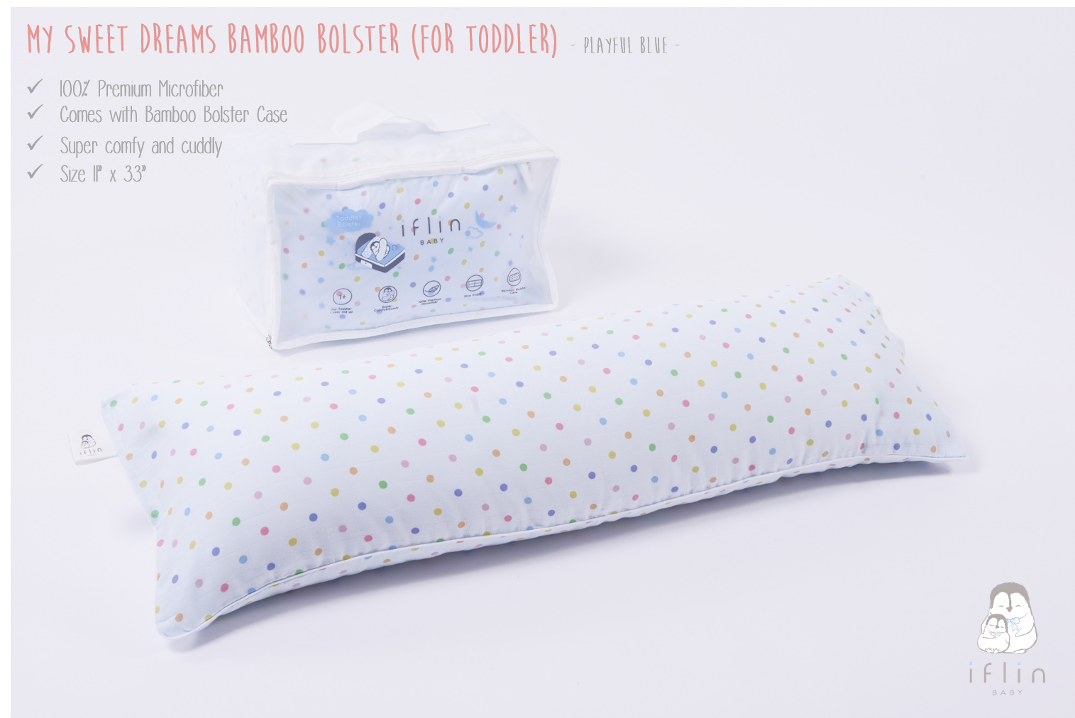 My Sweet Dreams Toddler Bolster (1.5–6 yrs old)