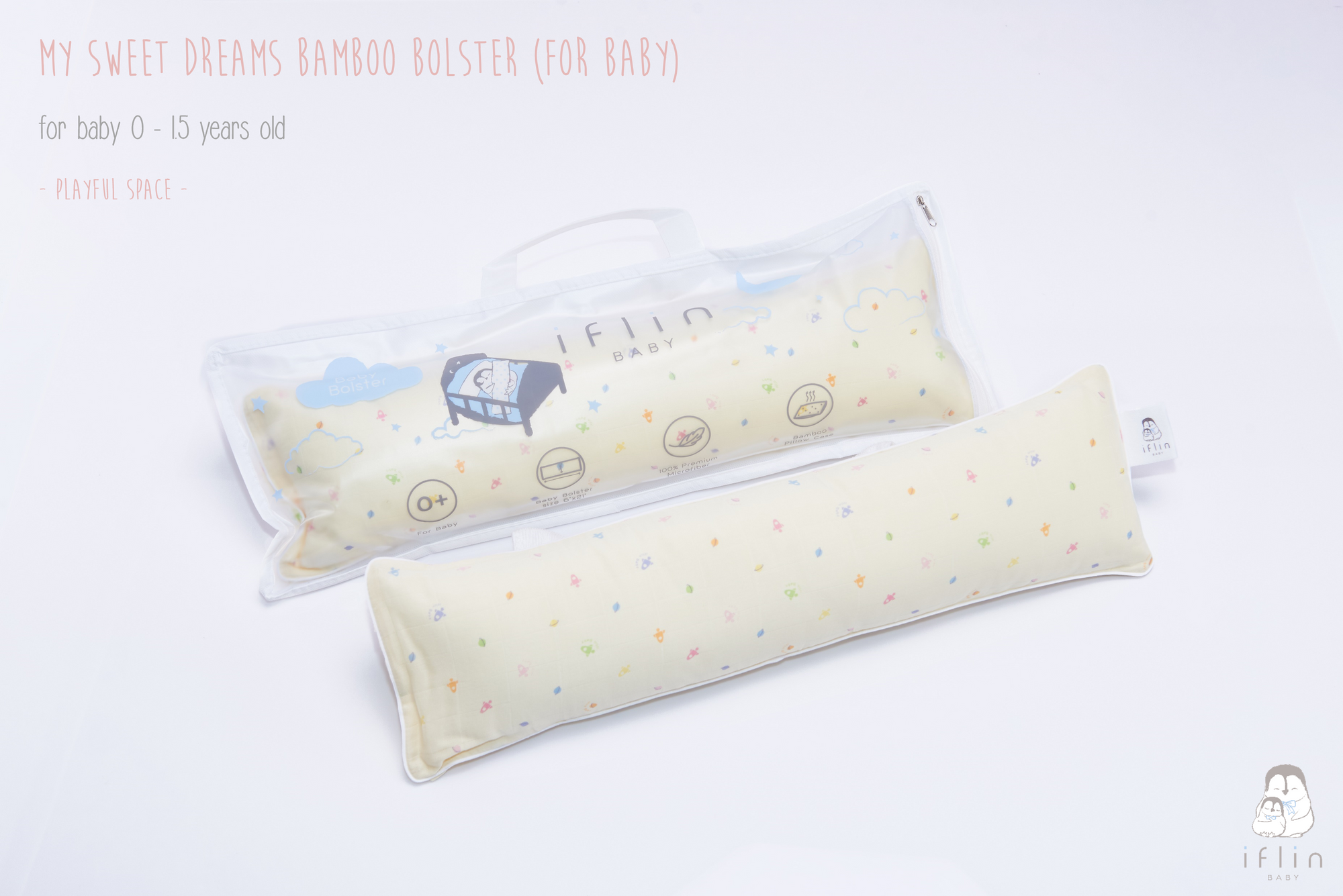 My Sweet Dreams Baby Bolster (0–1.5 yrs old)